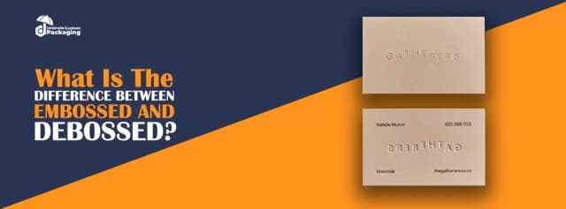 What Is The Difference between Embossed and Debossed?