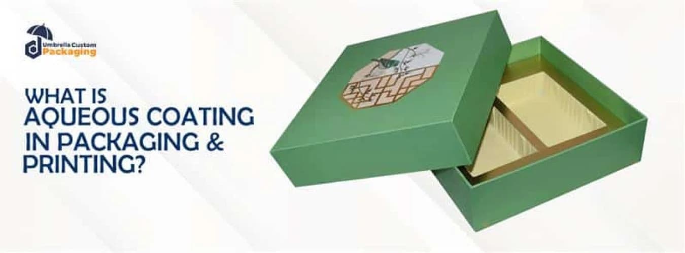What is Aqueous Coating in Packaging Printing