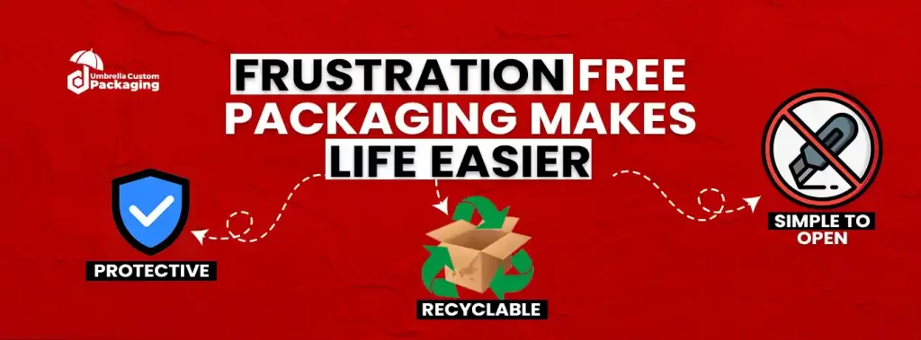 what is frustration free packaging