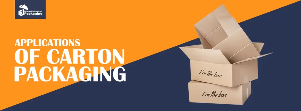 Applications of Carton Packaging